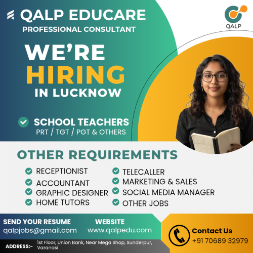 QALP Educare Hiring in Varanasi – Exciting Job Opportunities for Teachers, Marketing, and More!